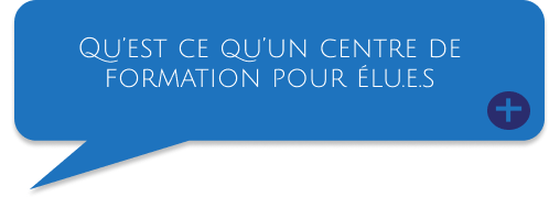 Qu'est ce qu'un centre de formation élu ?